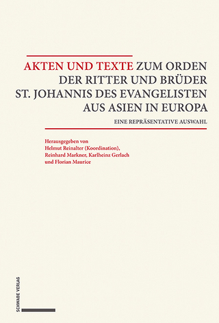 Akten und Texte zum Orden